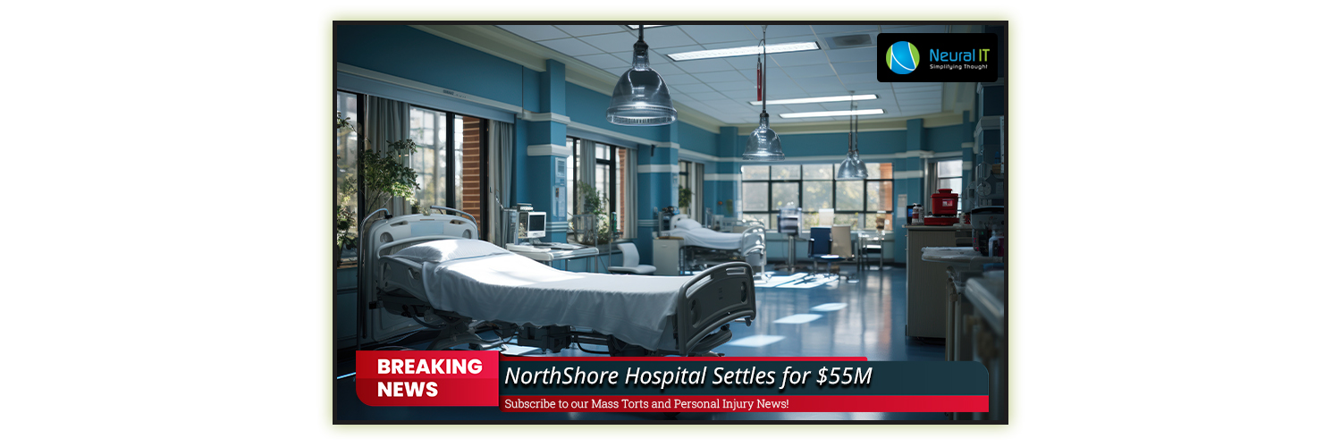 NorthShore Hospital Settles for $55M